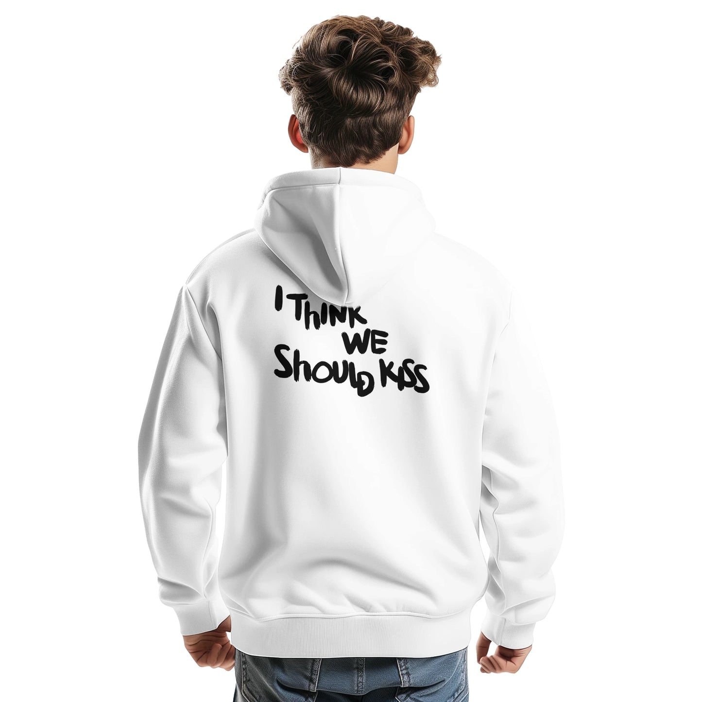 Back view of a white hoodie worn by a male model, featuring black handwritten-style text that reads "I think we should kiss." A cozy and playful design perfect for casual and romantic vibes.