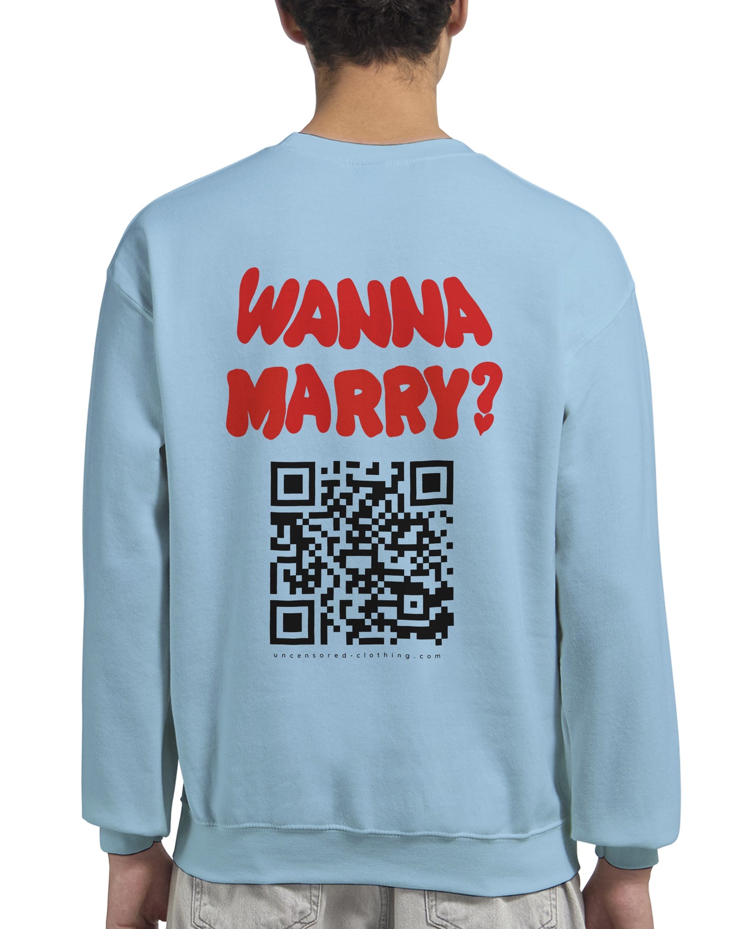 Wanna Marry? (Custom IG) | Crewneck