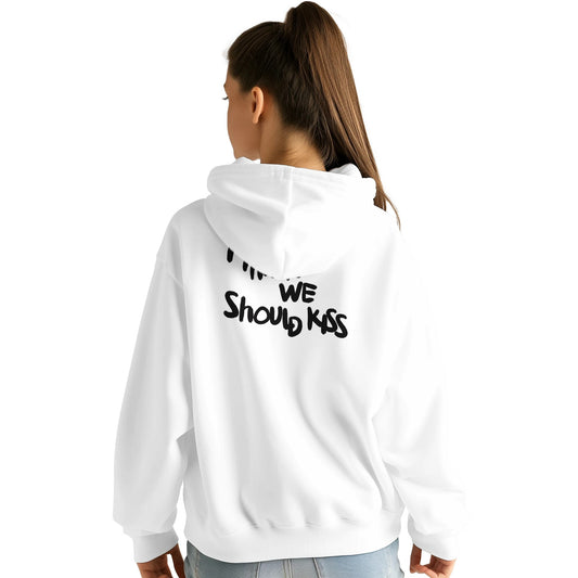 Back view of a white hoodie worn by a female model, featuring black handwritten-style text that reads "I think we should kiss." A cozy and playful design perfect for casual and romantic vibes.