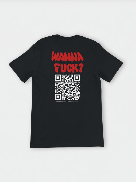 Wanna Fuck? (Custom Snapchat) | T-Shirt