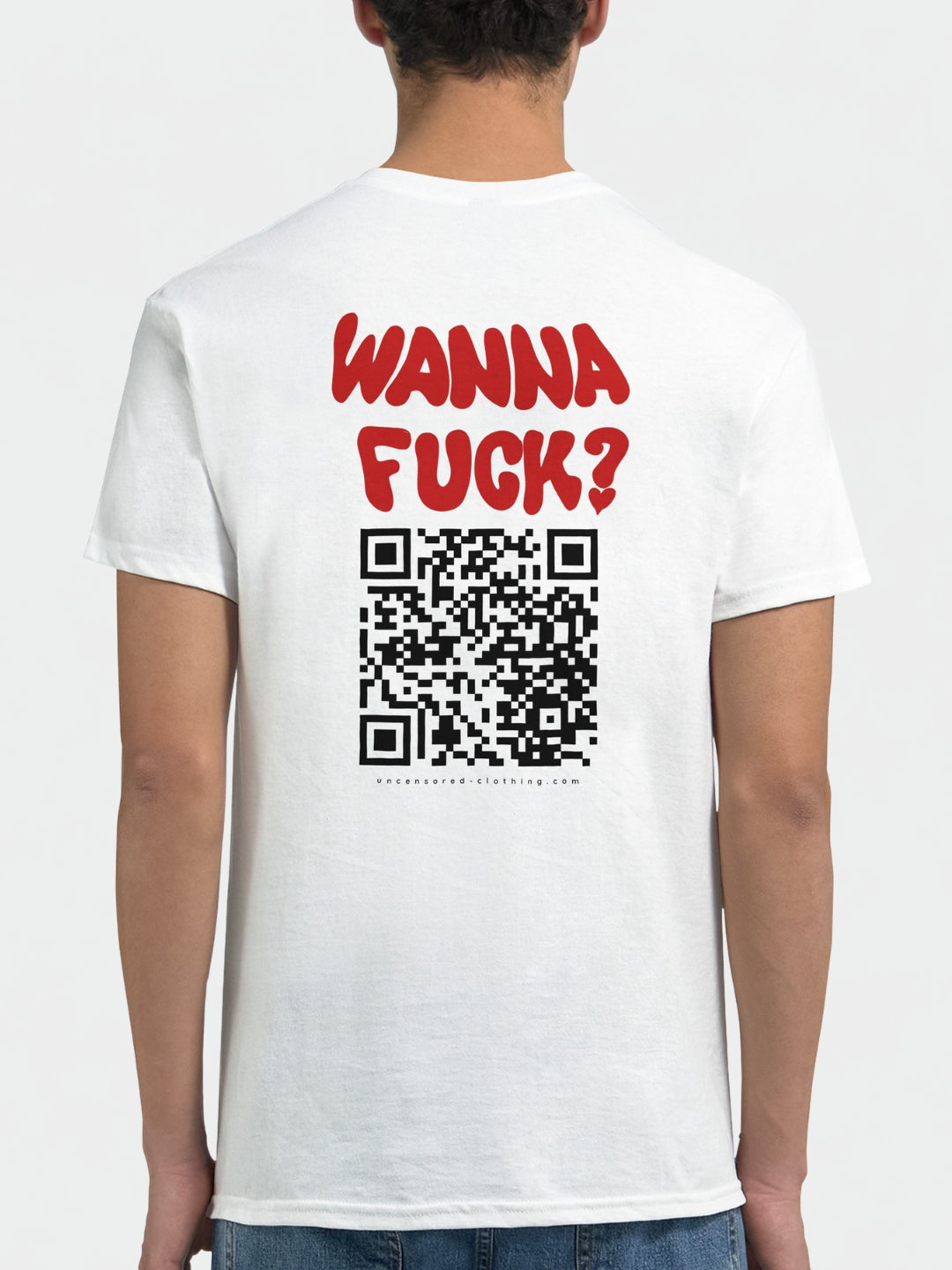 Wanna Fuck? (Custom IG) | T-Shirt