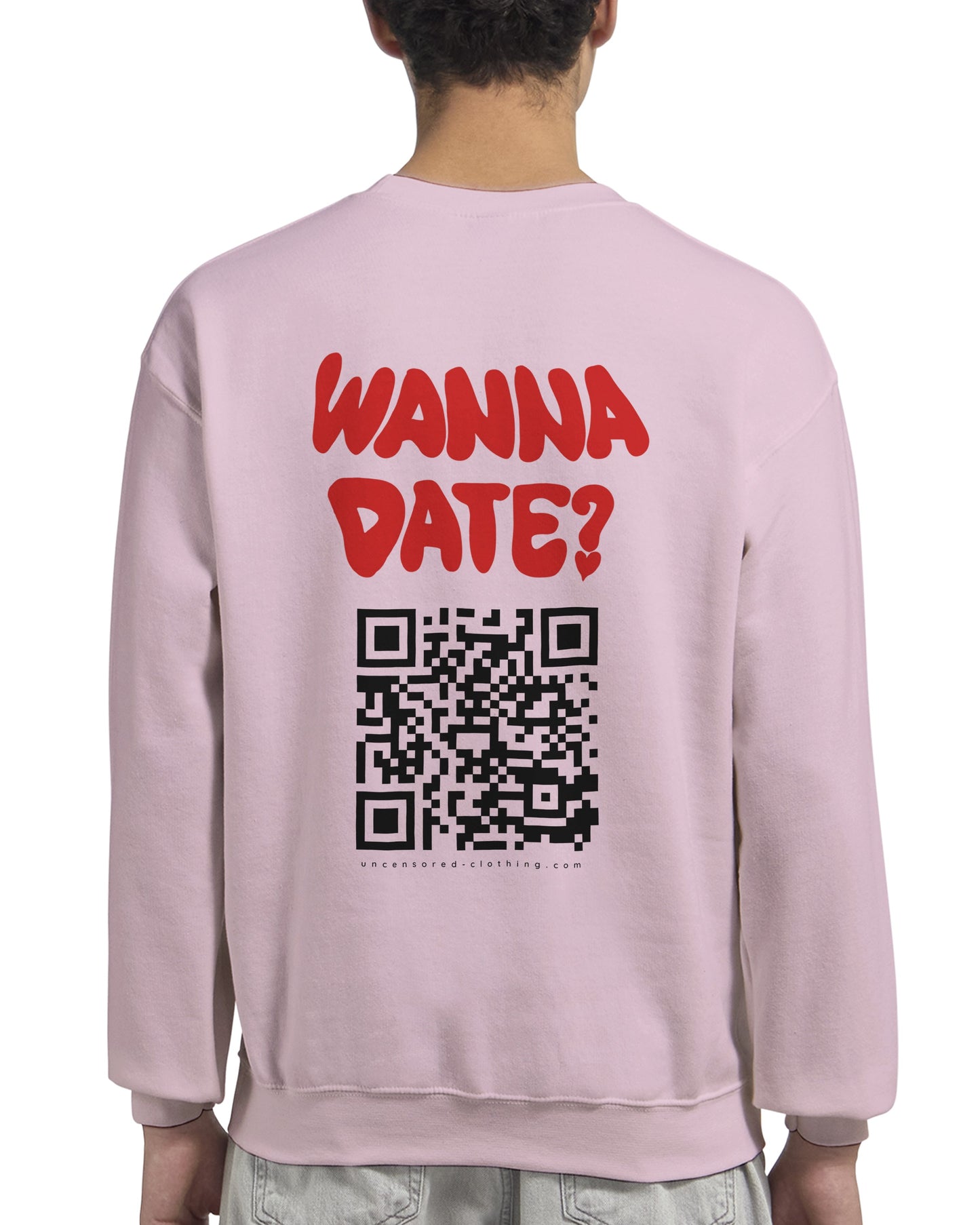 Wanna Date? (Custom IG) | Crewneck