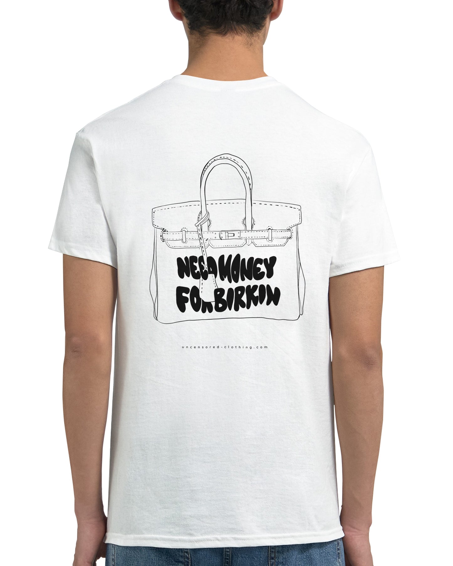 Need Money for Birkin | T-Shirt