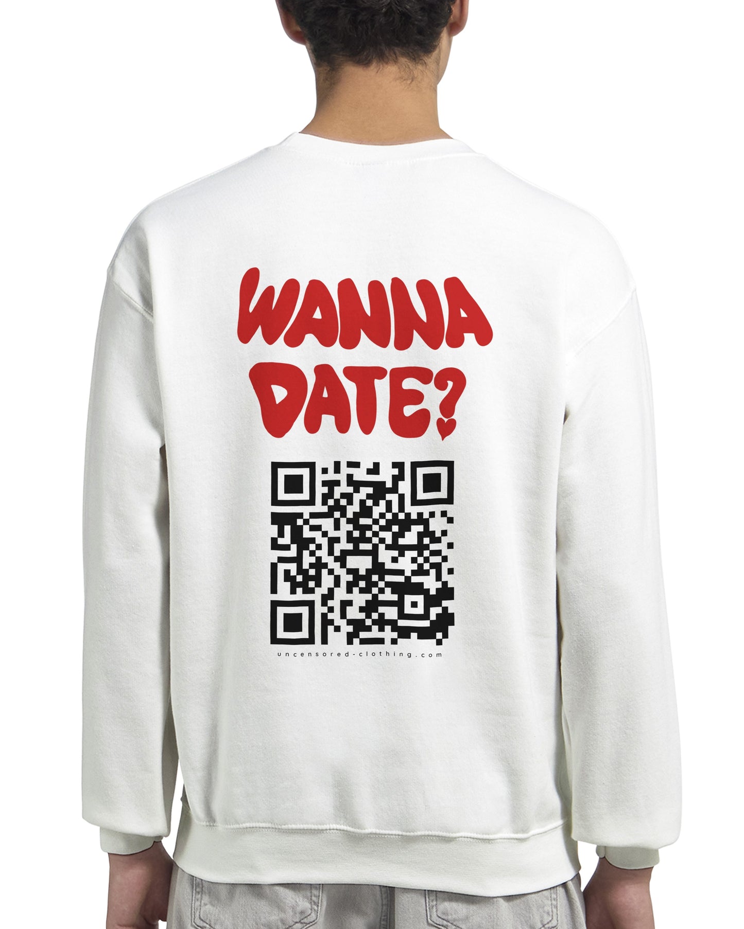 Wanna Date? (Custom IG) | Crewneck